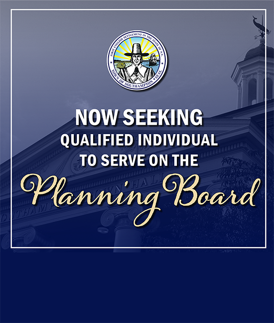 Now Seeking Qualified Individual to Serve on the Planning Board • Southampton, NY