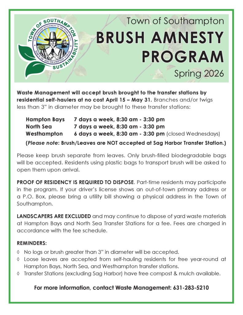 Brush Amnesty Program Returns on April 15 • Southampton, NY