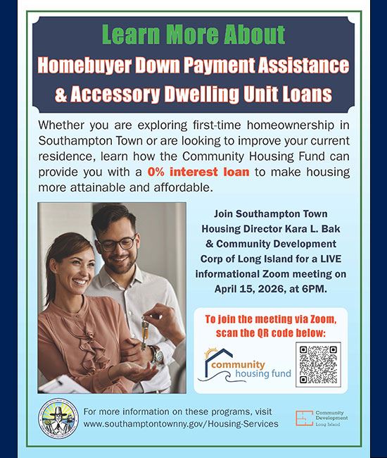 Don't Miss Our Homebuyer Down Payment Assistance & ADU Loans Zoom Meeting on April 15 • Southampton, NY