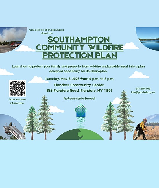 Southampton Community Wildfire Protection Plan (CWPP) Open House